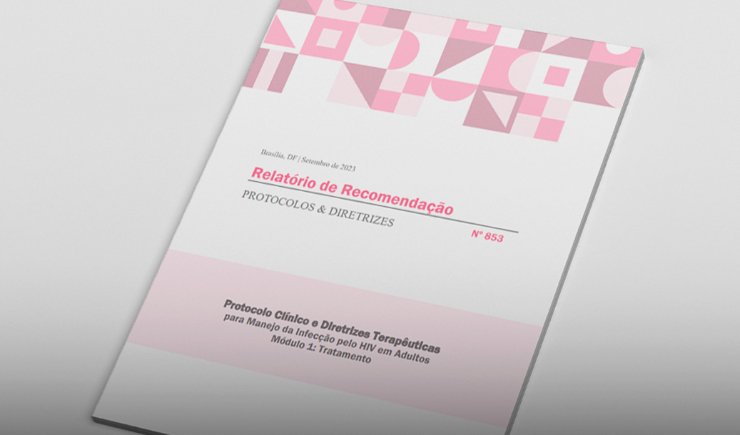 HIV: publicada atualização de documento que orienta o cuidado e tratamento disponível no SUS