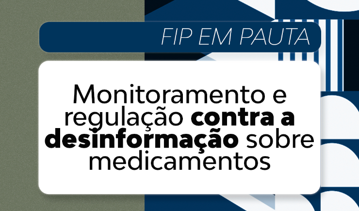 Monitoramento e regulação contra a desinformação sobre medicamentos